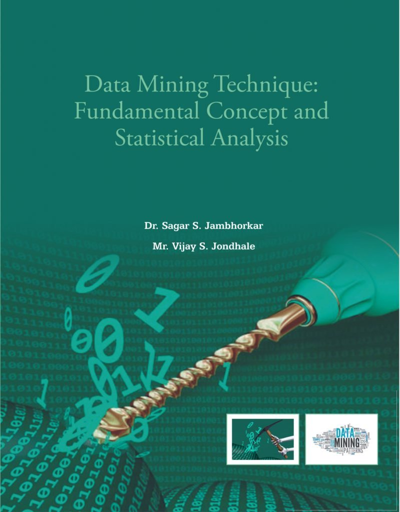 Data Mining Technique: Fundamental Concept and Statistical Analysis